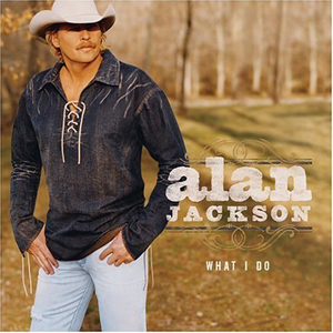 Jackson, Alan/What I Do [LP]