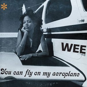 Wee/You Can Fly On My Aeroplane (Deep Sky Coloured Vinyl) [LP]