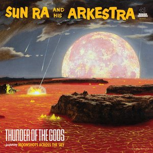 Sun Ra And His Arkestra/Thunder of the Gods (Lightning Yellow Vinyl) [LP]