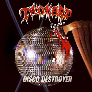 Tankard/Disco Destroyer (2024 Remaster) [CD]