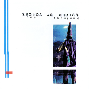 Guided By Voices/Bee Thousand [LP]