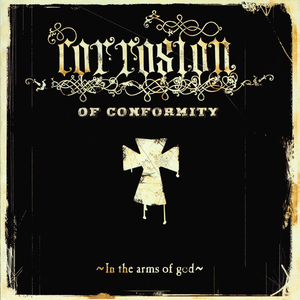 Corrosion Of Conformity/In The Arms Of God (Silver Vinyl) [LP]