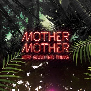 Mother Mother/Very Good Bad Thing (10th Ann. Transparent Pink Vinyl) [LP]