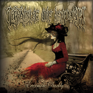 Cradle Of Filth/Evermore Darkly [CD]