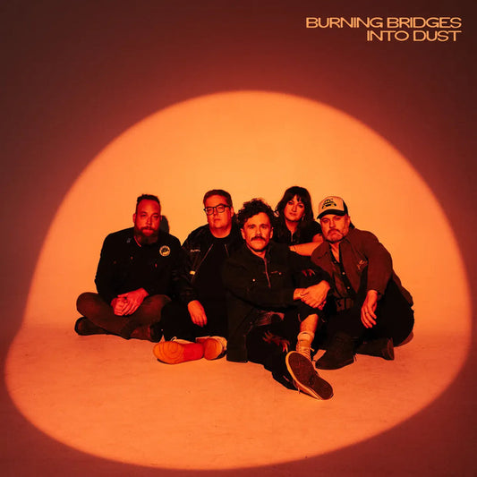 Strumbellas, The/Burning Bridges Into Dust [LP]