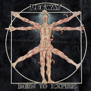 Leeway/Born To Expire [LP]