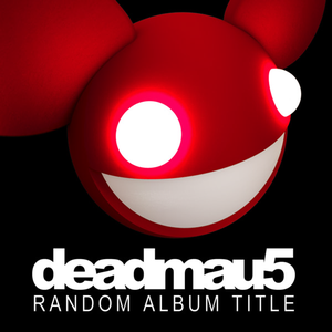 Deadmau5/Random Album Title (Red Vinyl) [LP]