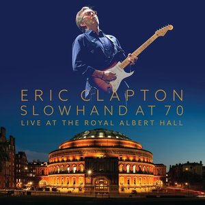 Clapton, Eric/Slowhand At 70: Live At Royal Albert Hall (4K-UHD) [BluRay]