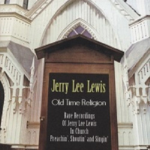 Lewis, Jerry Lee/Old Time Religion [CD]