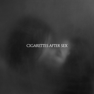 Cigarettes After Sex/X's (Deluxe) [LP]