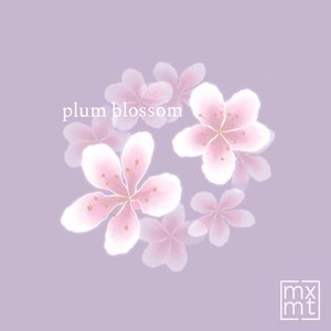 mxmtoon/Plum Blossom (Revisited) [LP]