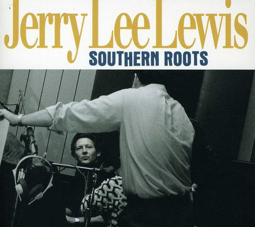 Lewis, Jerry Lee/Southern Roots: The Original Sessions [CD]