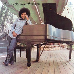 Rushen, Patrice/Prelusion (Jazz Dispensary Top Shelf Series) [LP]