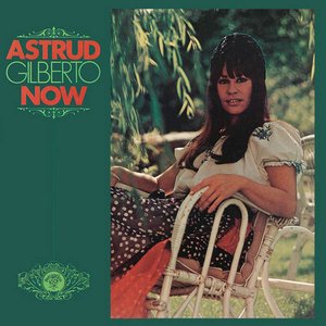 Gilberto, Astrud/Now [LP]