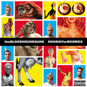 Bloodhound Gang/Hooray For Boobies (25th Anniversary Splatter Vinyl) [LP]