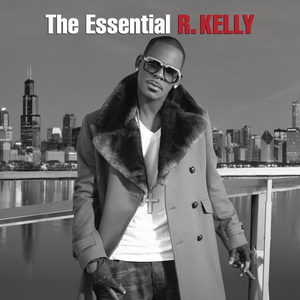 Kelly, R./The Essential R. Kelly [CD]