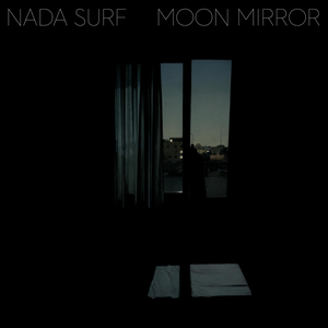 Nada Surf/Moon Mirror (Deluxe Galaxy Splatter Vinyl) [LP]