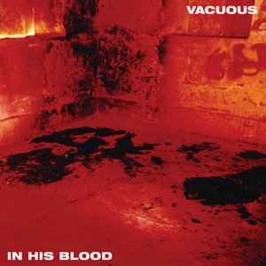 Vacuous/In His Blood (Pool Of Blood Vinyl) [LP]