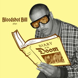 Bloodshot Bill/Diary Of The Doom (Gold Nugget Vinyl) [LP]