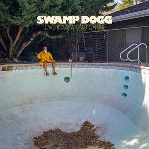 Swamp Dogg/Love, Loss, And Auto-Tune [LP]