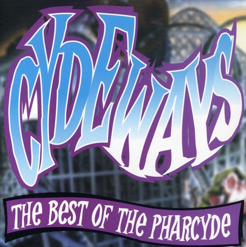 Pharcyde, The/Cydeways: Best Of [CD]