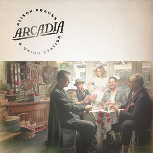 Krauss, Alison & Union Station/Arcadia [CD]