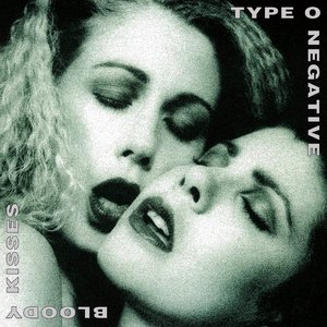 Type O Negative/Bloody Kisses [CD]