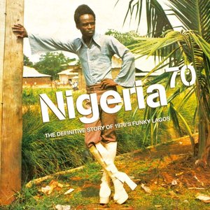 Various Artists/Nigeria 70: The Definitive Guide to 1970's Funky L [LP]