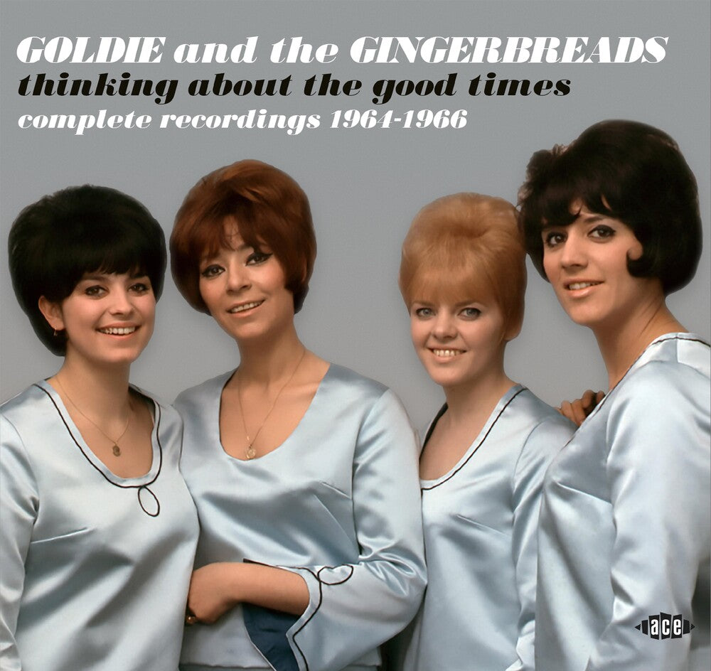 Goldie & The Gingerbreads/Thinking About The Good Times: Complete Recordings [CD]