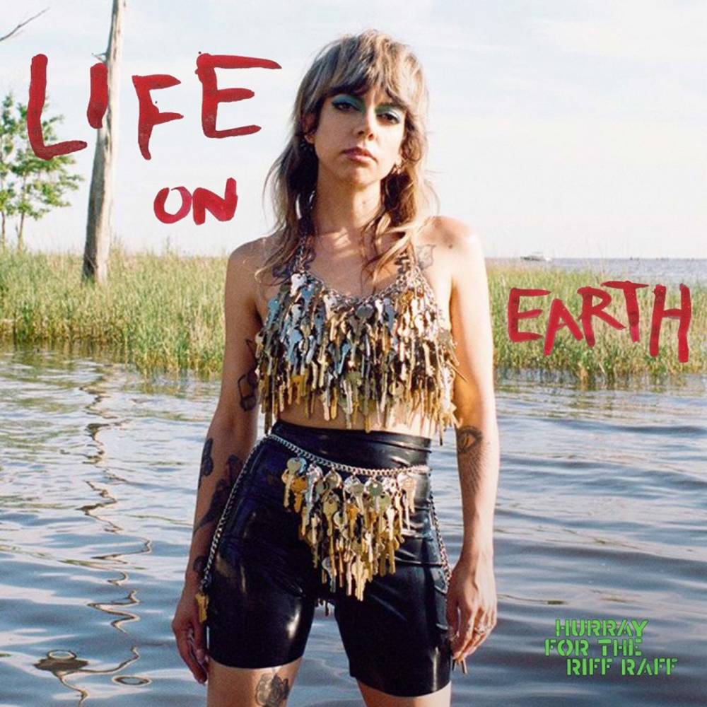 Hurray For The Riff Raff/Life On Earth [LP]