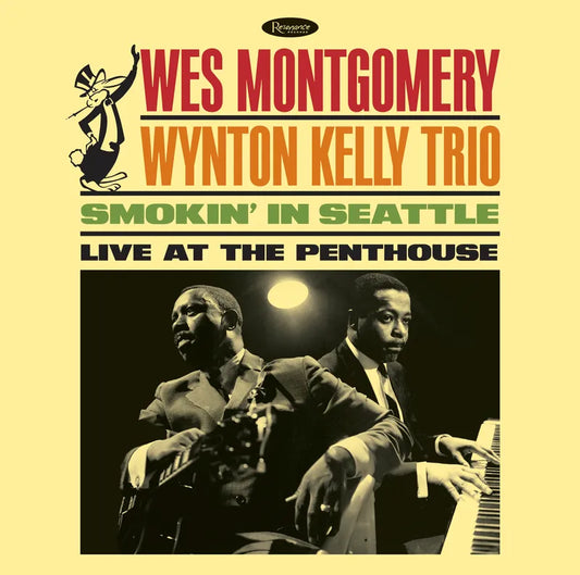 Montgomery, Wes / Wynton Kelly Trio/Smokin’ In Seattle: Live at the Penthouse [LP]