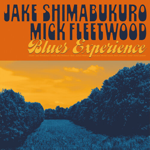 Shimabukuro, Jake/ Fleetwood, Mick/Blues Experience [LP]