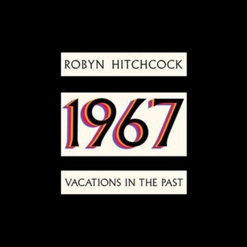 Hitchcock, Robyn/1967: Vacations In The Past [LP]