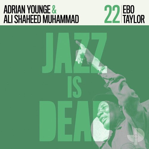 Taylor, Ebo/Adrian Younge/A.S. Muhammad/Ebo Taylor (Jazz Is Dead 22) (Green Vinyl) [LP]