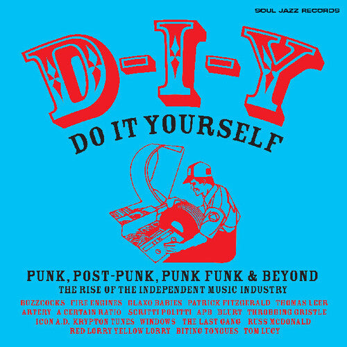 Various Artists/Soul Jazz Records Presents: D.I.Y. - Punk, Post Punk, Punk Funk & Beyond [LP]