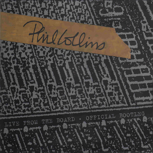 Collins, Phil/Live From The Board... The Official Bootleg [10"]