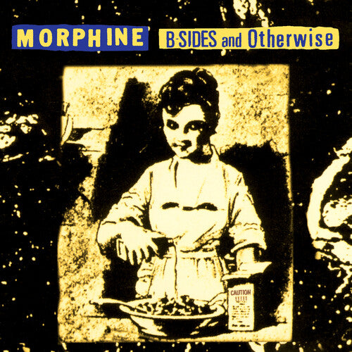 Morphine/B-Sides And Otherwise (Yellow & Black Vinyl) [LP]