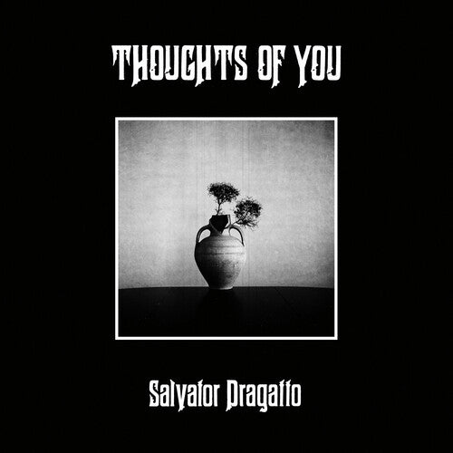 Dragatto, Salvador/Thoughts Of You [CD]