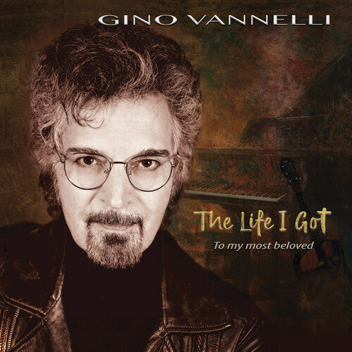 Vannelli, Gino/The Life I Got (To My Most Beloved) [LP]