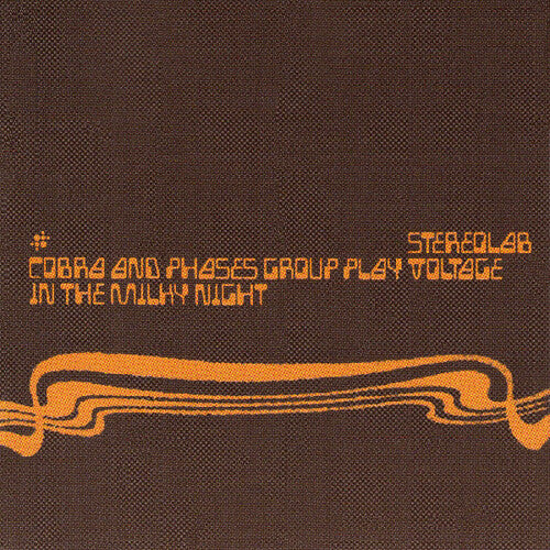 Stereolab/Cobra And Phases Group Play Voltage In The Milky Night [LP]