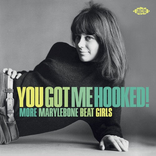 Various Artists/You Got Me Hooked!: More Marylebone Beat Girls [CD]
