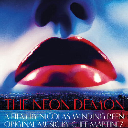 Martinez, Cliff/The Neon Demon--Original Motion Picture Soundtrack [LP]