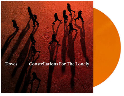 Doves/Constellations For The Lonely (Indie Exclusive Orange Vinyl) [LP]