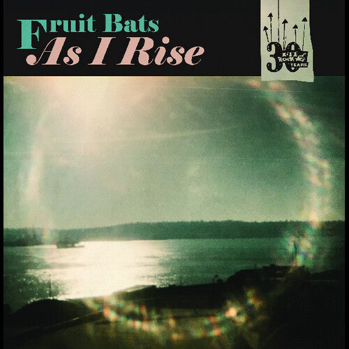 Fruit Bats & Anais Mitchell/As I Rise b/w Grace Cathedral Hill [7"]