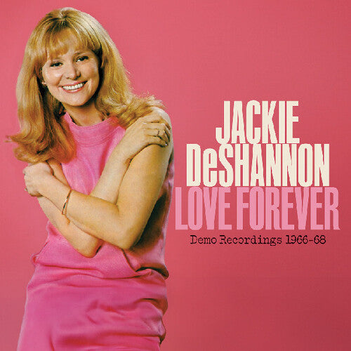 DeShannon, Jackie/Love Forever: Demo Recordings 1966-68 (Valentine Swirl Vinyl) [LP]