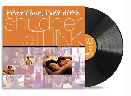 Soundtrack (Shudder To Think)/First Love, Last Rites [LP]