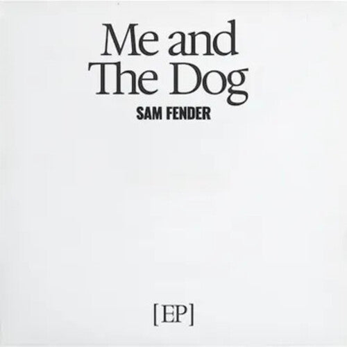 Fender, Sam/Me And The Dog [LP]