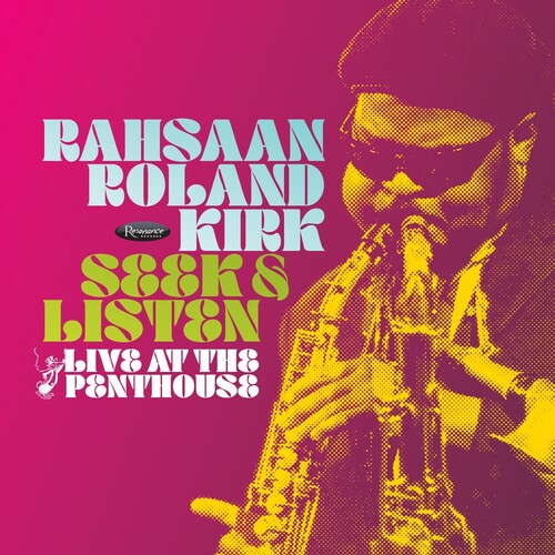 Kirk, Rahsaan Roland/Seek & Listen: Live at the Penthouse [LP]