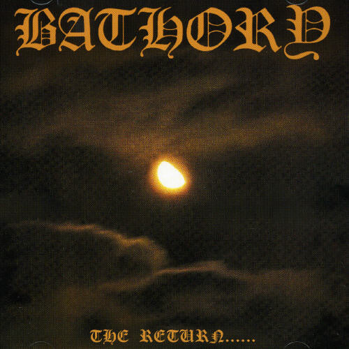 Bathory/The Return Of The Darkness [CD]