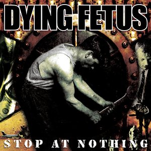 Dying Fetus/Stop At Nothing (Pool of Blood Edition) [LP]